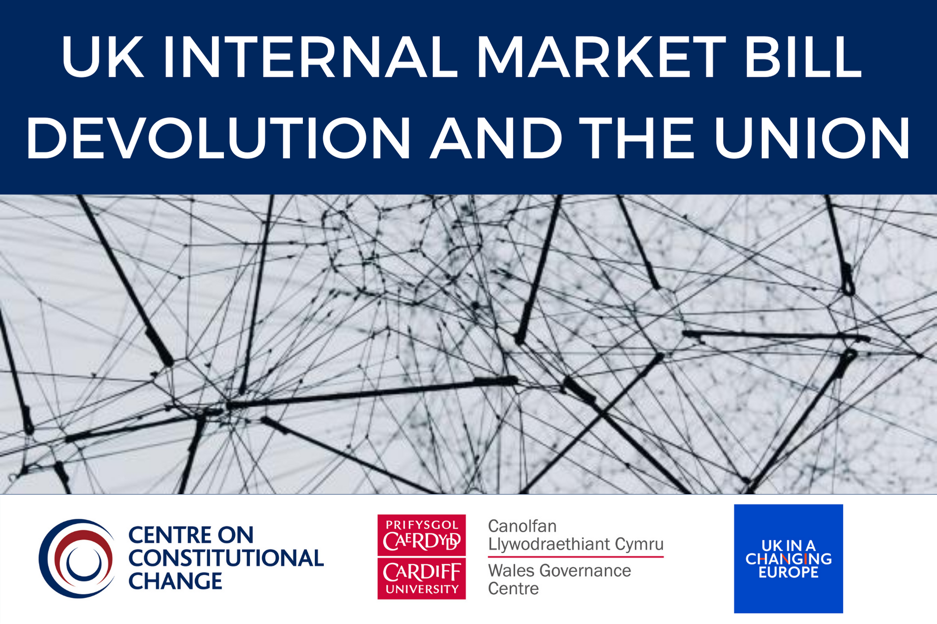 UK Internal Market, Devolution and the Union | Centre on Constitutional ...
